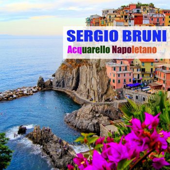 Sergio Bruni Acquarello Napoletano (Remastered)