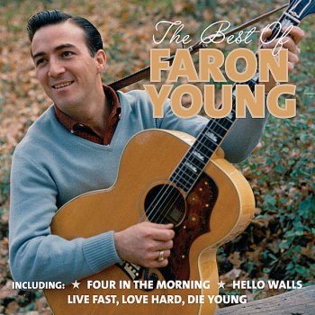 Faron Young Just Out of Reach (Of My Two Open Arms)