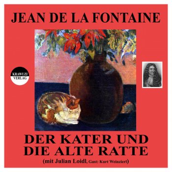 Jean De La Fontaine feat. Julian Loidl Kapitel 1: Der Kater und die alte Ratte