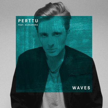 Perttu feat. Alexandra Waves