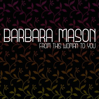 Barbara Mason Feel Like Making Love
