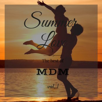 MDM Summer Love