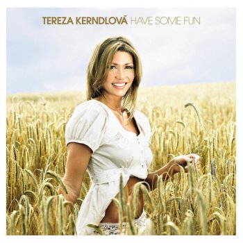 Tereza Kerndlova Have Some Fun - Ultimax remix
