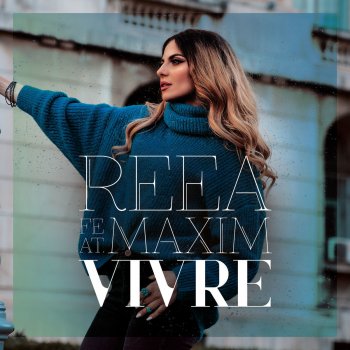 Reea feat. Maxim Vivre