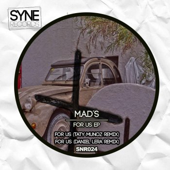 M.A.D'S For us - Original Mix