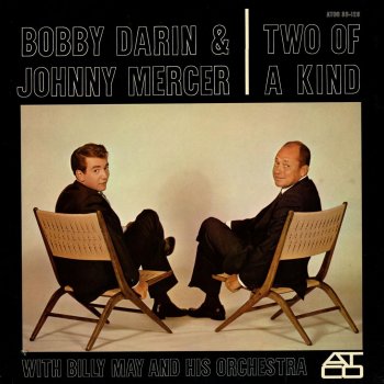 Bobby Darin feat. Johnny Mercer My Cutey's Due At Two-to-Two Today