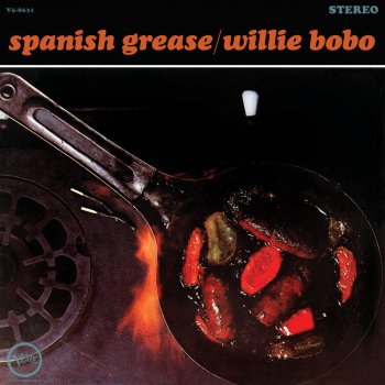 Willie Bobo Spanish Grease