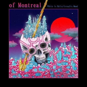 of Montreal Paranoiac Intervals/Body Dysmorphia