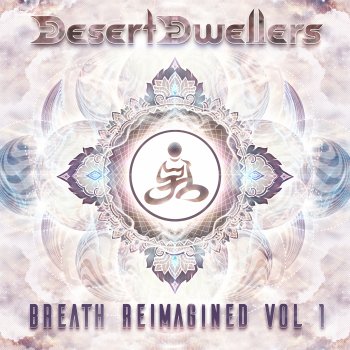 Desert Dwellers feat. Bluetech Breathing the Mysteries - Bluetech's Berlin School Mix