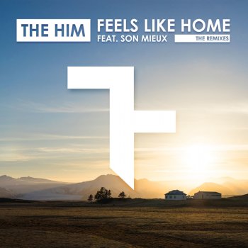 The Him feat. Son Mieux Feels Like Home (Steve Smart Radio Edit)
