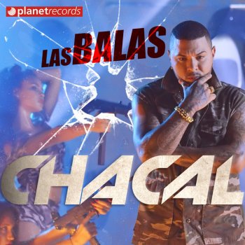 El Chacal Las Balas