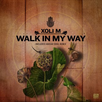 Xolim Walk in My Way - Abicah Soul Dub