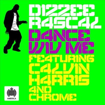 Dizzee Rascal feat. Calvin Harris & Chrome Dance Wiv Me (Radio Edit)