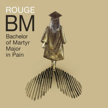 Rouge Bachelor of Martyr Major in Pain