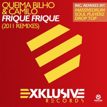 Queima Bilha & Camilo Frique Frique - Soul Playerz 2011 Remix