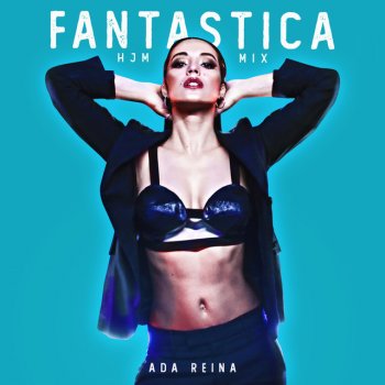 Ada Reina Fantastica (HJM Mix)