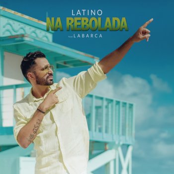 Latino feat. Labarca Na Rebolada