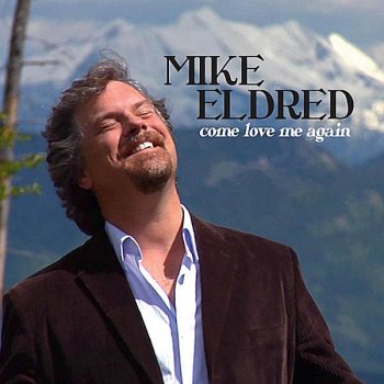 Mike Eldred Sunshine On My Shoulders
