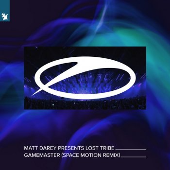 Matt Darey feat. Lost Tribe & Space Motion Gamemaster - Space Motion Remix