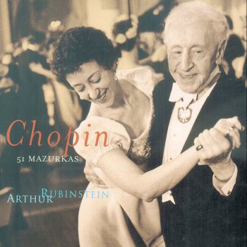 Frédéric Chopin feat. Arthur Rubinstein Mazurkas, Op. 41: No. 3 in B