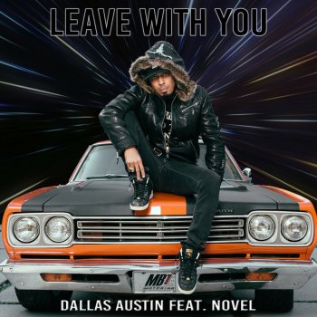 Dallas Austin feat. Novel Leave With You