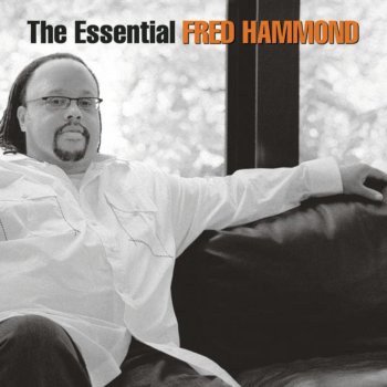 Fred Hammond You Are My Daily Bread (Live)