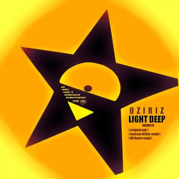 Oziriz Light Deep (MJ Hawk Remix)