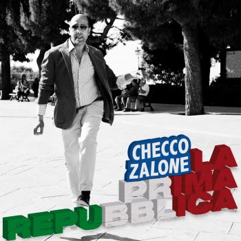Checco Zalone La prima Repubblica
