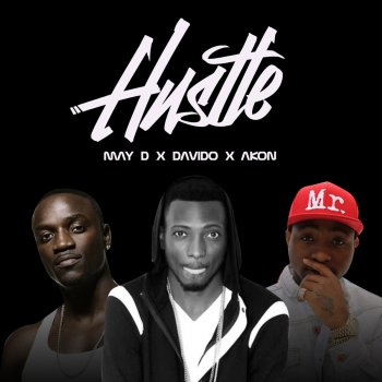 May D feat. DaVido & Akon Hustle