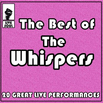 The Whispers And the Beat Goes On (Live)