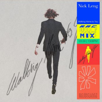 Nick Leng feat. RAC Walking Home to You (RAC Mix)