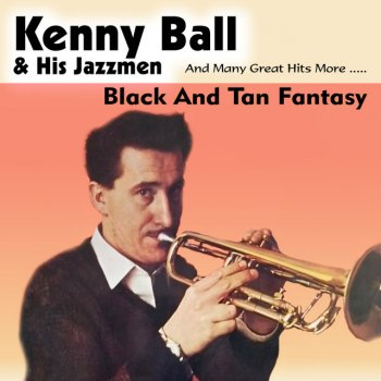 Kenny Ball feat. His Jazzmen That's My Weakness Now