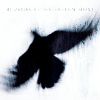 Blueneck (Depart From Me, You Who Are Cursed)