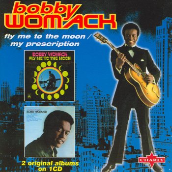 Bobby Womack Fly Me to the Moon