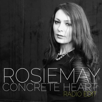 RosieMay Concrete Heart - Radio Edit