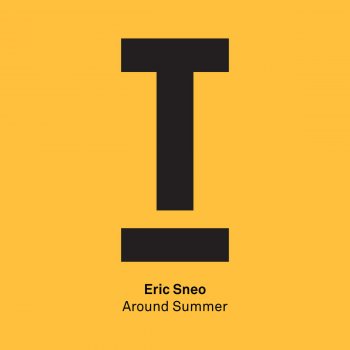 Eric Sneo Around Summer - Original Mix