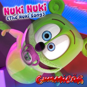 Gummibär Nuki Nuki (The Nuki Song)