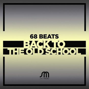 68 Beats Back To The Old School - Original Mix