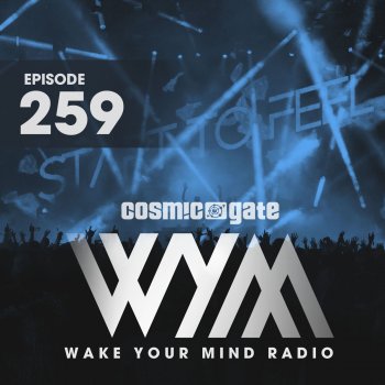 Cosmic Gate Wake Your Mind Intro (Wym259)