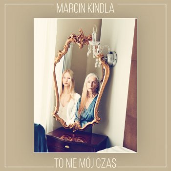 Marcin Kindla To Nie Mój Czas (Piano Version)