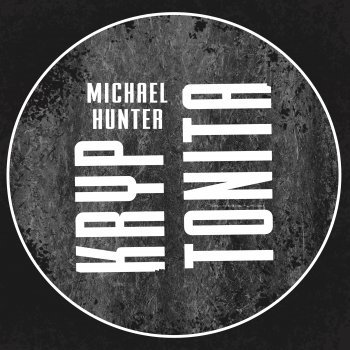 Michael Hunter Kryptonita