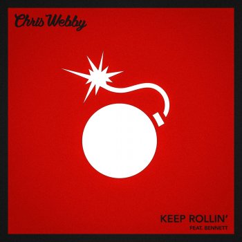 Chris Webby feat. Bennett Keep Rollin'