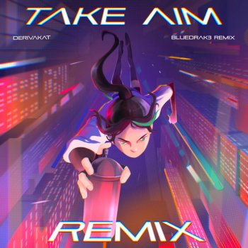 Derivakat Take Aim - Remix