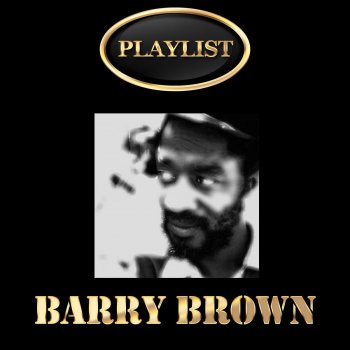 Barry Brown We Just Can't Live