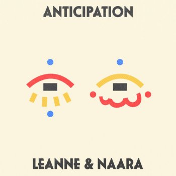 Leanne & Naara Anticipation