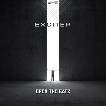 Exciter Open The Gate
