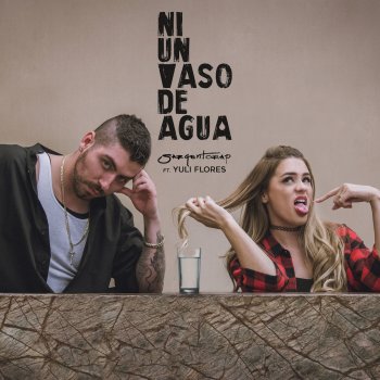 Sargentorap feat. Yuli Flores Ni un Vaso de Agua