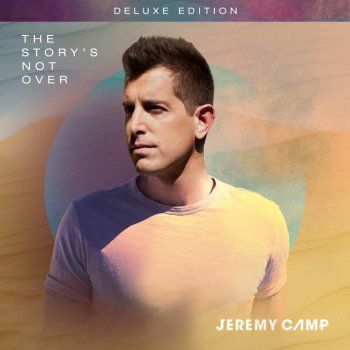 Jeremy Camp Walk By Faith (2020 Version)