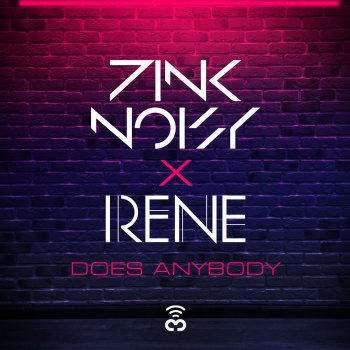 Pink Noisy Does Anybody (George Grey Remix) [feat. Irene]