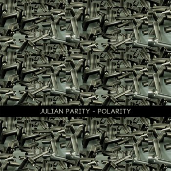 Julian Parity Polarity - Original Mix